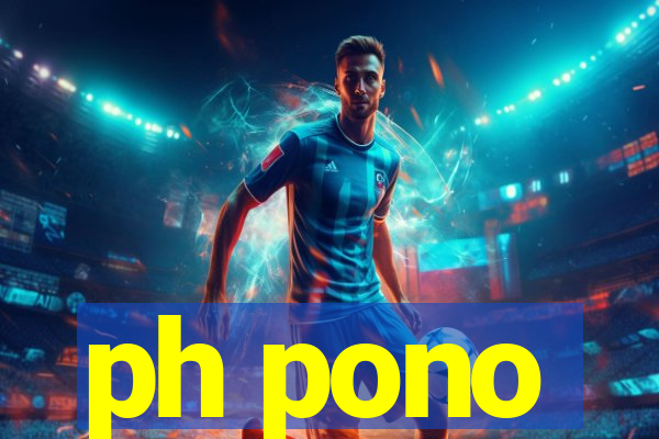 ph pono